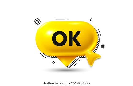 Click here speech bubble 3d icon. OK text tag. Approved okay message. Done or Good deal symbol. OK chat offer. Speech bubble banner. Text box balloon. Vector