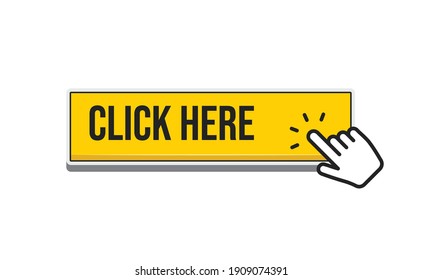 Click here yellow button with hand clicking icon.