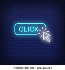 Click neon sign. Luminous signboard with arrow cursor. Night bright advertisement. Vector illustration in neon style for online commercial, online store