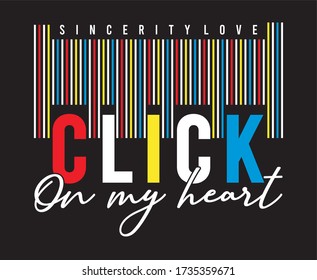 click on my heart typography for print t shirt 