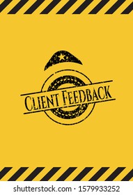 Client Feedback black grunge emblem with yellow background. Vector Illustration. Detailed.