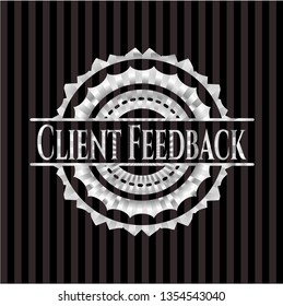 Client Feedback silvery emblem or badge