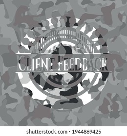 Client Feedback written on a grey camouflage texture 