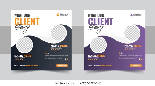 Client testimonial or customer feedback social media post or web banner template, Customer feedback testimonial social media post web banner template. client testimonials social media post design