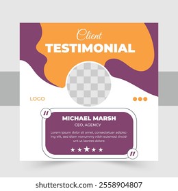 Client testimonials or customer feedback social media post web banner template, client feedback template with square size modern and creative Client testimonial vector design template

