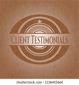 Client Testimonials realistic wood emblem