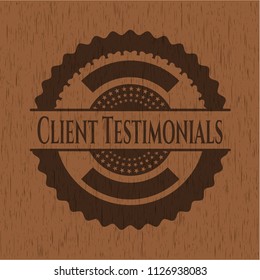 Client Testimonials wood emblem. Retro