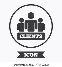 Clients sign icon. Group of people symbol. Graphic design element. Flat symbol in circle button. Vector