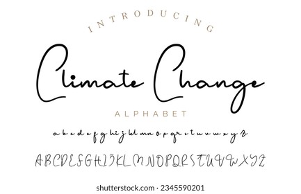 Climate Change Hand drawn vector alphabet. Modern monoline signature script font. Chloe Signature Font