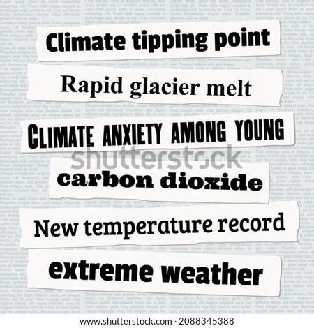 Climate change news headlines. Newspaper clippings about global warming, temperature records and climate change. Foto d'archivio © 