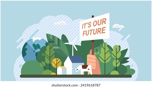 Climate change. Save the planet. Our future. Embracing sustainability is our responsibility for environmental protection Global warming calls for immediate and sustained efforts to address its