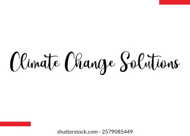Climate Change Solutions Typography Text eco Saying