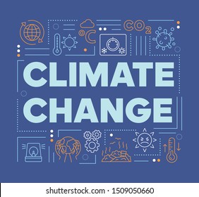 Climate changes word concepts banner. Presentation, website. Greenhouse effect and global warming. Isolated lettering typography idea with linear icons. Vector outline illustration