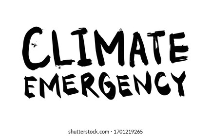 Climate Emergency. Placards and posters design of global strike for climate change. Vector Text illustration. 