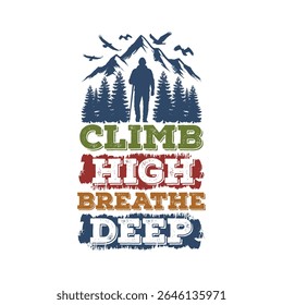 Climb High, Breathe Deep - Motivational Poster