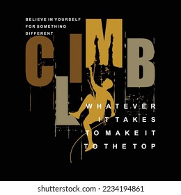 climb lettering design typography rock background vector design illustration t shirt graphics print.