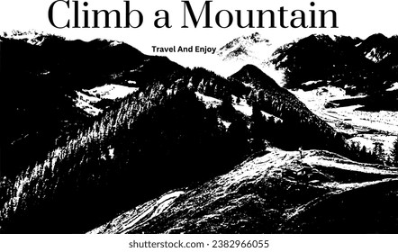 climb a mountain and enjoy travel