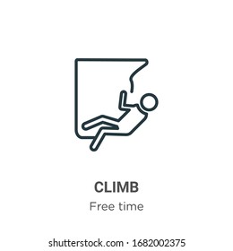 Climb outline vector icon. Thin line black climb icon, flat vector simple element illustration from editable free time concept isolated stroke on white background