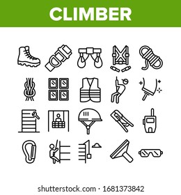 Climber Equipment Collection Icons Set Vector. Climber Helmet And Glasses, Boot, Safety Rope And Skyscraper Windows Cleaning Device Concept Linear Pictograms. Monochrome Contour Illustrations