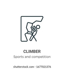 Climber outline vector icon. Thin line black climber icon, flat vector simple element illustration from editable sports and competition concept isolated stroke on white background