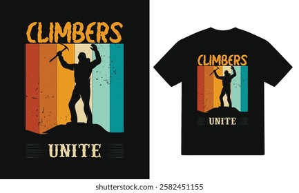 Climbers unite-Creative typography T-shirt Design.