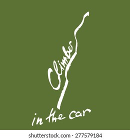 Climbing calligraphic car sticker vector. Could be used for poster, T-shirt, badge. 