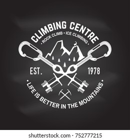 Climbing Club badge. Vector. Concept for shirt or logo, print, stamp or tee. Vintage typography design with carabiners, climbing cams, hexes and mountain silhouette. Chalk drawing on a blackboard.