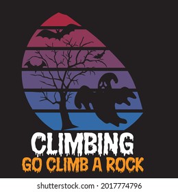 Climbing go climb a rock, t-shirt design vector file.