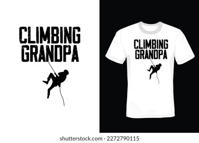 Climbing Grandpa, Climbing T shirt design, vintage, typography