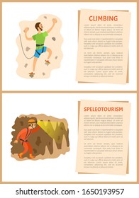 Climbing and speleotourism hobbies vector, poster with text. Man practicing on wall with rocks, wearing special costume. Male in cave with bright light