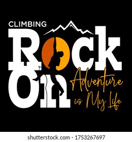 climbing t shirt illustration with slogan adventure is my life