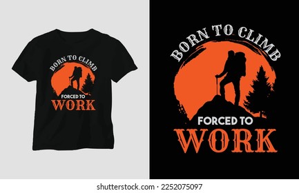 Concepto de diseño de camisetas de escalada. Diseñado con estilo montañés, silueta, árboles y vintage.