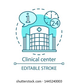 Clinical Center Concept Icon. Medicine And Healthcare Idea Thin Line Illustration. Hospital Information System. Patient Care And Aid. 24 Hours Working. Vector Isolated Outline Drawing. Editable Stroke