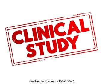 Clinical Study - type of research study that tests how well new medical approaches work in people, text concept stamp