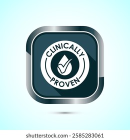 Clinically proven icon design illustration, Clinically tested label badge, Gray shadow button design