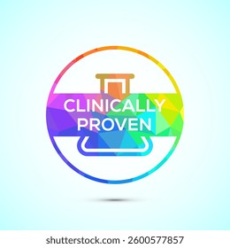 Clinically proven icon design illustration, Clinically tested label badge, low poly style