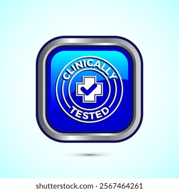 Clinically tested icon design illustration, Clinically proven label sign, Blue Color Square Button Design