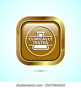 Clinically tested icon design illustration, Clinically proven label sign, Gold Color Square Button Design