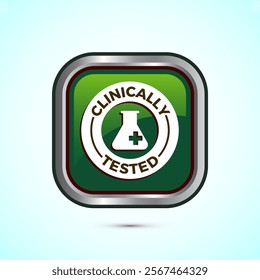 Clinically tested icon design illustration, Clinically proven label sign, Green Color Square Button Design