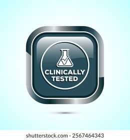 Clinically tested icon design illustration, Clinically proven label sign, Gray Color Square Button Design