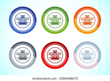 Clinically tested icon design illustration, Clinically proven label sign, 6 color button design set