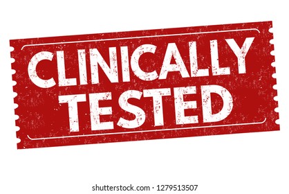 Clinically tested sign or stamp on white background, vector illustration
