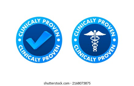 Clinicaly proven. Simple modern emblem with clinically proven. Vector illustration