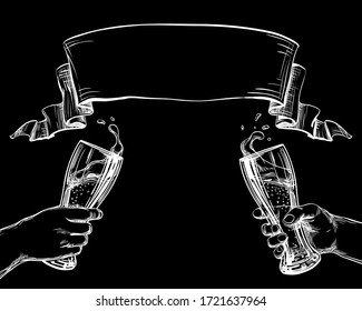 Clinking Cheers beer glasses in hands with a foamy splash. Curved Arcuate wide ribbon. Tape on top with an empty place for the title. Hand-drawn chalkboard vector sketch for a brewery, restaurant menu