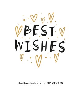 Clip art, drawn. Emblem, hearts set, sign, dots, sparkles, grunge brush doodle text. Best wishes.