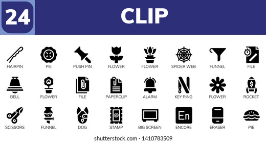 clip icon set. 24 filled clip icons.  Simple modern icons about  - Hairpin, Pie, Push pin, Flower, Spider web, Funnel, File, Bell, Paperclip, Alarm, Key ring, Rocket, Scissors