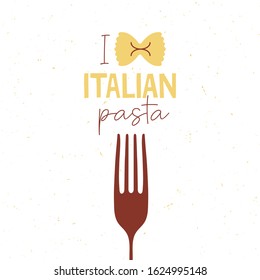 Clipart for T shirt poster banner typography design packaging with hand drawn lettering I love Italian pasta. Colorful sketch inscription. Vector illustration.