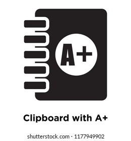 Clipboard with A+ icon vector isolated on white background, logo concept of Clipboard with A+ sign on transparent background, filled black symbol