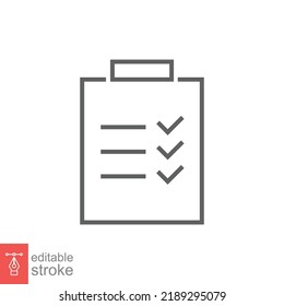 Clipboard checklist icon. Simple outline style. Document with checkmark, business agreement concept. Thin line vector illustration isolated on white background. Editable stroke EPS 10.