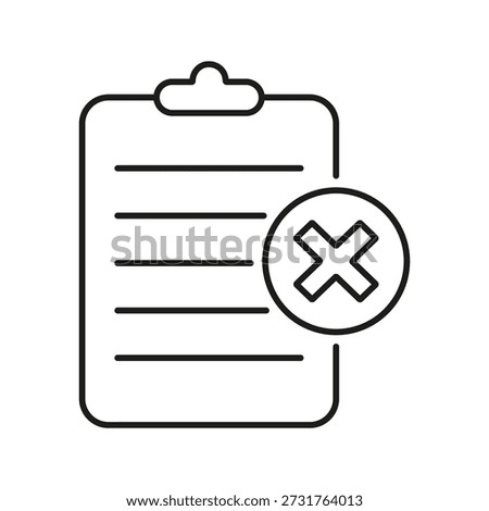 Clipboard With Cross Mark Line Icon. Task Rejection, Error Notification, And Document Cancellation Outline Symbol. Workflow Management. Editable Stroke. Isolated Vector Illustration.